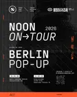 NOON ON-TOUR Berlin 2026 | Lineup & Event Details - Events EDM news from EDMDanceDirectory.com