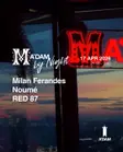 Madam by Night invites: RED 87, Noumé, Milan Fernandes thumbnail