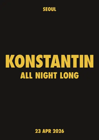 Konstantin ALL NIGHT LONG at teller Konstantin ALL NIGHT LONG at teller