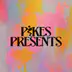 PIKES PRESENTS X BACK TO MINE