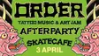 AFTER PARTY ORDER TATTOO & MUSIC JAM FRIDAY 3 APRIL W/ TOURIST TRAP & COLORS thumbnail