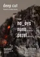 deep cut - hypnotic & deep techno with no_oys, nuno, pezel
