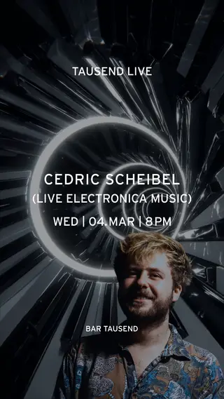 Tausend Live: Cedric Scheibel at Tausend