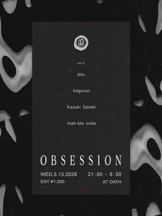 OBSESSION at Oath OBSESSION at Oath