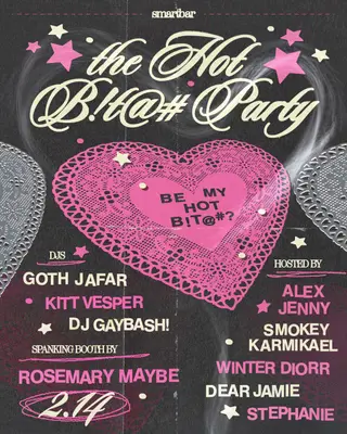 THE HOT B!T@# VALENTINE'S PARTY at smartbar