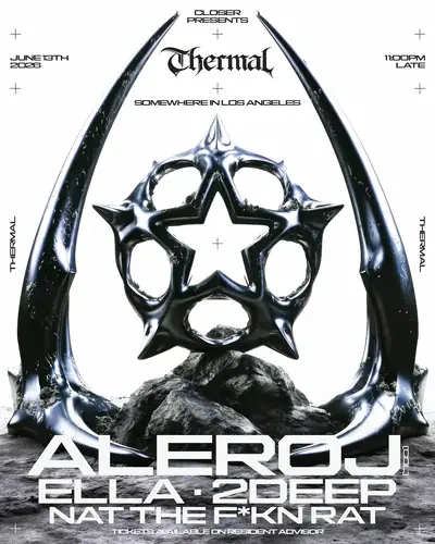CLOSER presents THERMAL with Aleroj, ELLA, & 2DEEP - EDM event at TBA - DTLA in Los Angeles