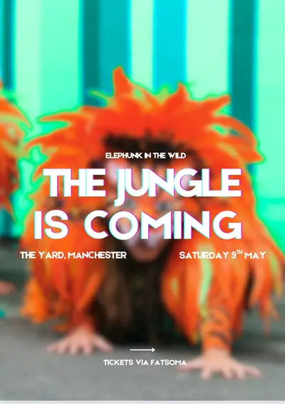 Elephunk in the Wild - EDM event at The Yard in Manchester