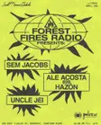 Forest Fires Radio: Sem Jacobs Miami 2026 | Tickets & Lineup - Events EDM news from EDMDanceDirectory.com
