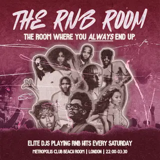 The RnB Room → Every Saturday at Metropolis Club (Beach Room) at Metropolis Club - Private Hire The RnB Room → Every Saturday at Metropolis Club (Beach Room) at Metropolis Club - Private Hire