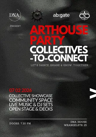 FREE ENTRY: ART HOUSE Collective Party: ETERNITY, ALL OUT, DNA & ab:gate at DNA. Art Club