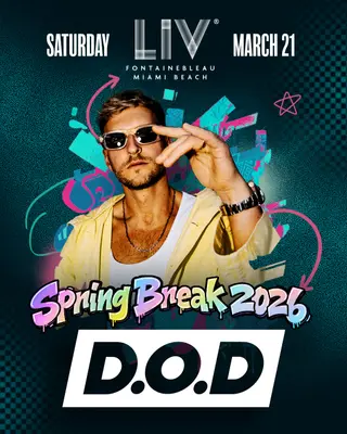 D.O.D at LIV Nightclub Miami D.O.D at LIV Nightclub Miami