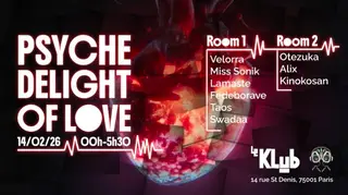 StereOrganic x Le Klub - PSYCHEDELIGHT OF LOVE at Le Klub