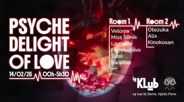 StereOrganic x Le Klub - PSYCHEDELIGHT OF LOVE at Le Klub StereOrganic x Le Klub - PSYCHEDELIGHT OF LOVE at Le Klub
