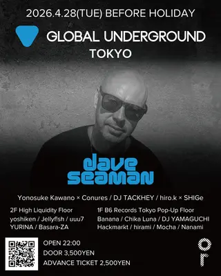 GROBAL UNDERGROUND TOKYO Dave Seaman at or