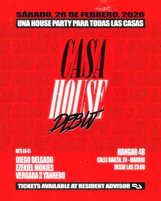 CASA HOUSE: DIEGO DELGADO, Ezekiel Monjes, VERGARA, YANHERO at Hangar48 Club