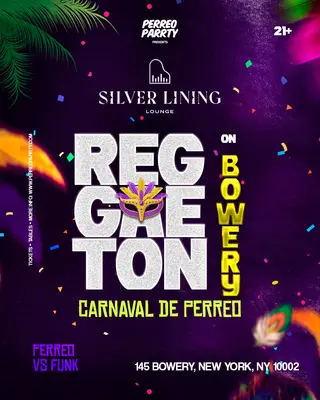 REGGAETON on Bowery - PERREO vs FUNK Carnaval del Perreo Party NYC at Silver Lining Lounge