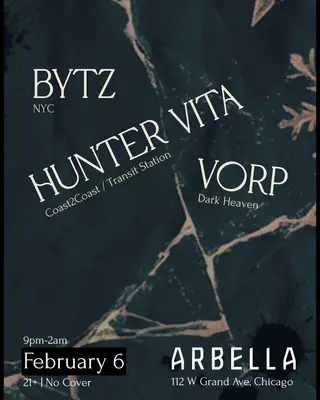 Bytz (NYC, Vietnam), Hunter Vita, Vorp at Arbella