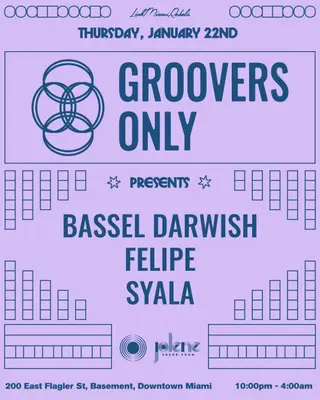 Groovers Only: Bassel Darwish at Jolene Downtown Miami
