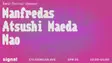Rural Festival showcase: Manfredas, Atsushi Maeda, Nao thumbnail