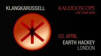 Klangkarussell (Live) - London - EDM event at EartH in London