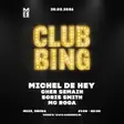CLUBBING presents Michel de Hey thumbnail