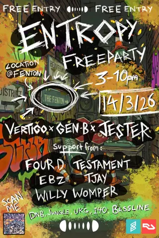 ENTROPY FREE PARTY at FENTON // FOURD, TESTAMENT, TJAY & MORE at The Fenton
