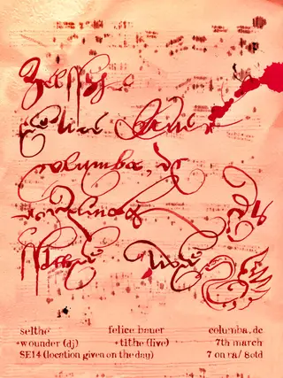 selthe, felice bauer, columba dc, t1the(live), wounder DJ at TBA - SE14, venue details emailed on the day