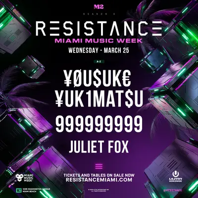 Resistance MMW: Yousuke Yukimatsu, 999999999 - EDM event at M2 Miami in Miami