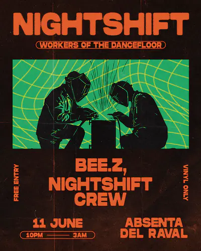NIGHTSHIFT NIGHTSHIFT - EDM event at Absenta del Raval in Barcelona