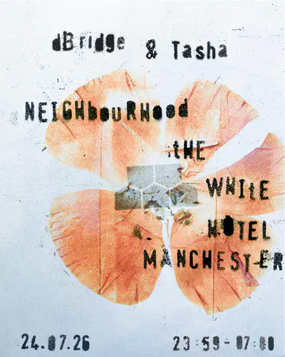 Neighbourhood: dBridge & Tasha {from beginning till end} - EDM event at The White Hotel in Manchester
