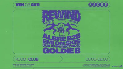 Sacré: Rewind #4 by Goldie B, Albre b2b Emi On Skis - EDM event at Sacré in Paris