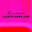 Red Light: LIGHTS DOWN LOW with Dan Louder thumbnail