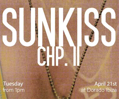 Sunkiss CHP. II - EDM event at Santos Dorado in Ibiza