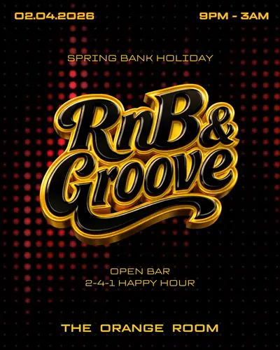 RnB & Groove: Spring Bank Holiday - EDM event at Orange Room in London