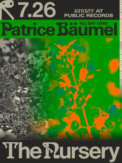 The Nursery: Patrice Bäumel All Day Long - EDM event at public records in New York City