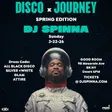 DJ Spinna's Disco x Journey Party - Spring Edition thumbnail