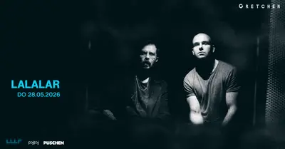 LALALAR *live - EDM event at Gretchen in Berlin