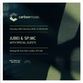 Carbon Music: Jubei & SP:MC with Special Guests at Notting Hill Arts Club Carbon Music: Jubei & SP:MC with Special Guests at Notting Hill Arts Club