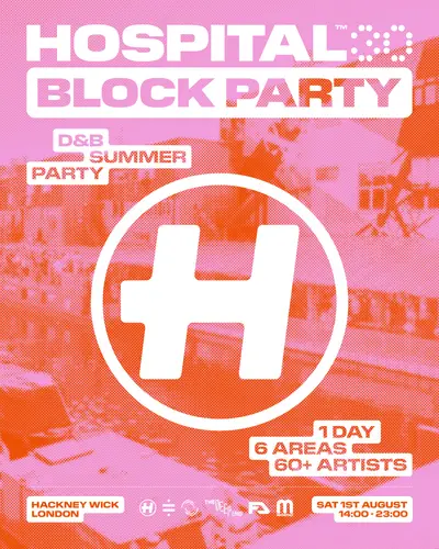 Hospital30 Block Party - EDM event at Hackney Wick Multiple Venues in London