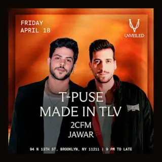 T-Puse & MadeinTLV 04/18 at Unveiled T-Puse & MadeinTLV 04/18 at Unveiled