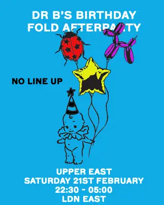 Dr Banana's Birthday Bash - FOLD Afterparty at Upper East