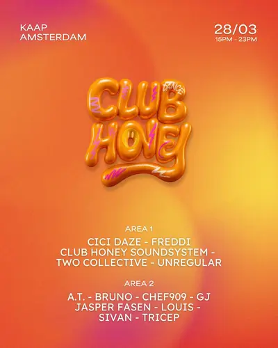 Club Honey Club Honey - EDM event at Kaap Amsterdam in Amsterdam