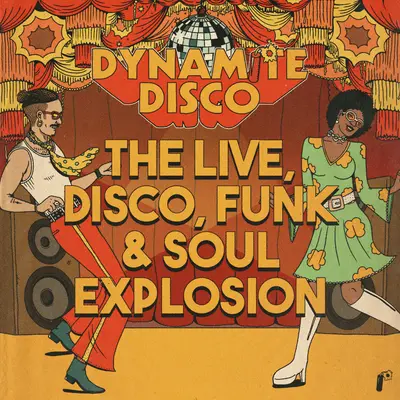 Dynamite Disco: The Disco, Funk & Soul Explosion - EDM event at Hootananny Brixton in London
