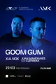 Goom Gum & MORE ARTISTS - by ELEMENTS, AMK CLUB
