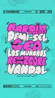 PANDEMIC with Vandal, Bardix le Gaulois, Demi-Sel, Remzcore, Gea, Los Muñaños thumbnail
