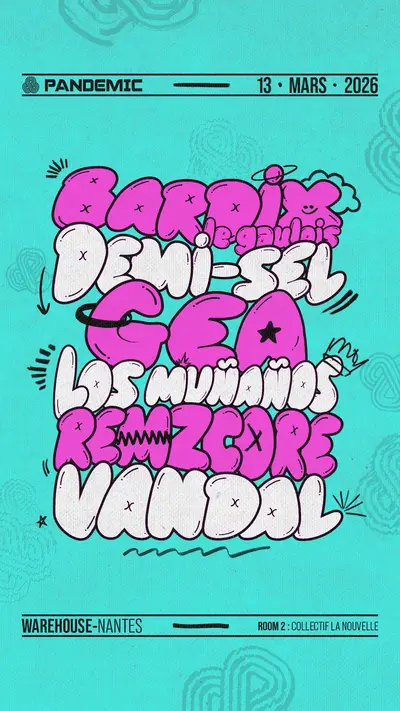 PANDEMIC with Vandal, Bardix le Gaulois, Demi-Sel, Remzcore, Gea, Los Muñaños - EDM event at Warehouse in Cape Town