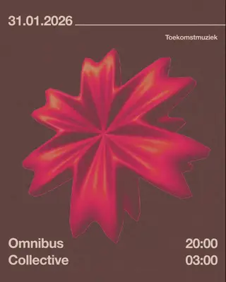 OMNIBUS x Toekomstmuziek 31.01 at Toekomstmuziek