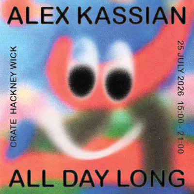 Alex Kassian - All Day Long - EDM event at Crate Brewery in London