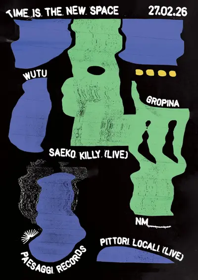 Paesaggi Records Night - EDM event at Time is the new space in Rotterdam