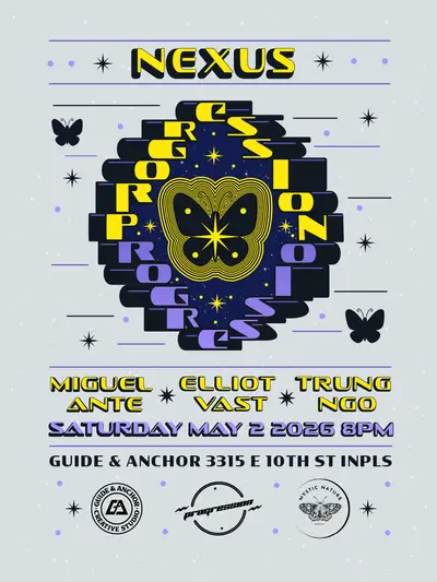 NEXUS: Miguel Ante, Elliot Vast, & Trung Ngo NEXUS: Miguel Ante, Elliot Vast, & Trung Ngo - EDM event at TBA - Guide & Anchor in Indiana